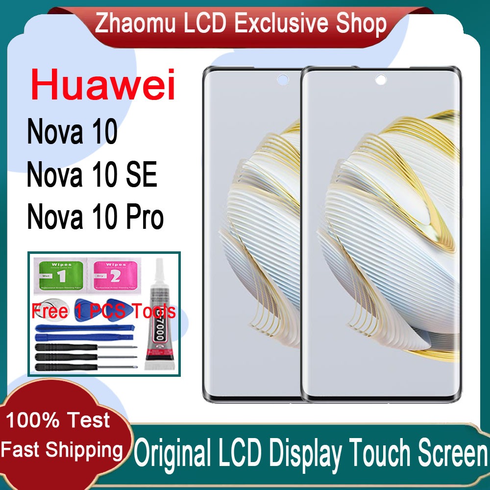 Original For Huawei Nova 10 Nova 10 SE Nova 10 Pro LCD Display Touch ...