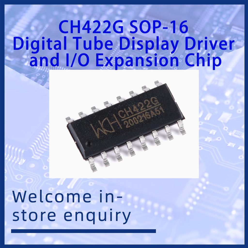 CH422G SOP-16 Digital Tube Display Driver and I/O Expansion Chip ...