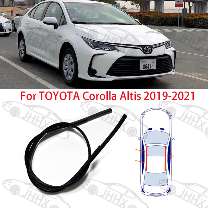 For TOYOTA COROLLA altis 2019 2020 2021 Car Roof Seal Strip car roof ...