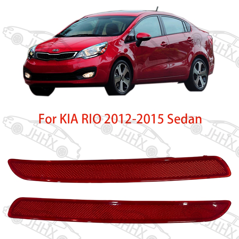 Car Rear Bumper reflector For KIA RIO 2012 2013 2014 Sedan 4 Doors car ...
