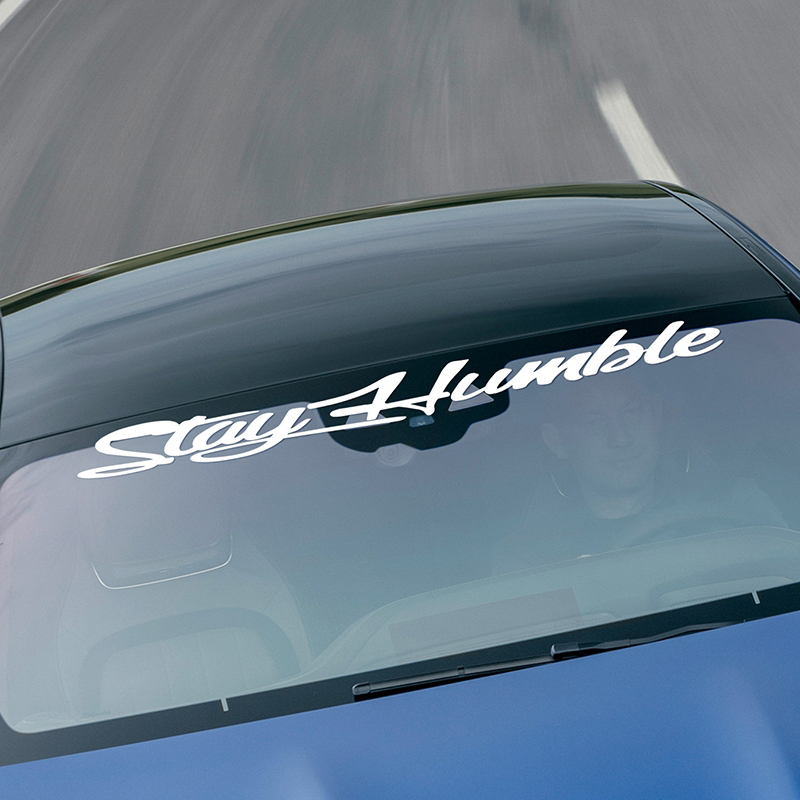 Stay Humble Windshield Banner Sticker, Car Decal Weatherproof ...