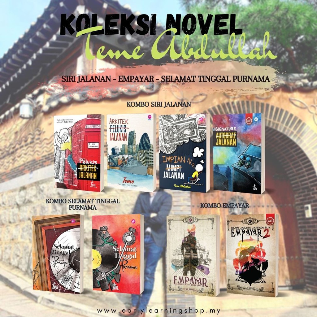 Teme Abdullah's NOVEL Series (SIRI Jalan, Goodbye PURNAMA, EMPAYAR ...