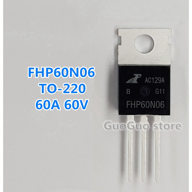FHP60N06 TO-220 60N06 10pcs TO220 60A 60V MOSFET transistor pxb ...