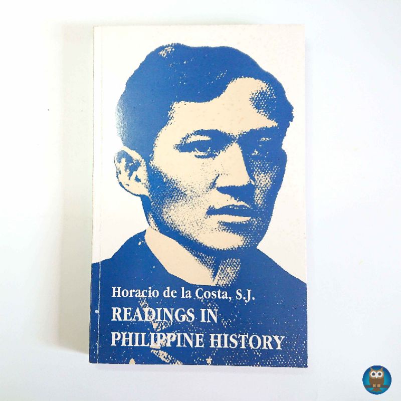 Readings in Philippine History - Horacio de la Costa SJ Filipiniana ...