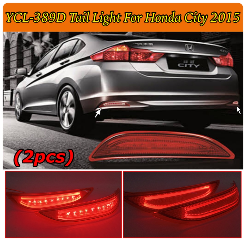 OC TAIL LIGHT HONDA CITY 2015 LED LIGHTS GUIDE REAR BUMPER LIGHT BRAKE ...