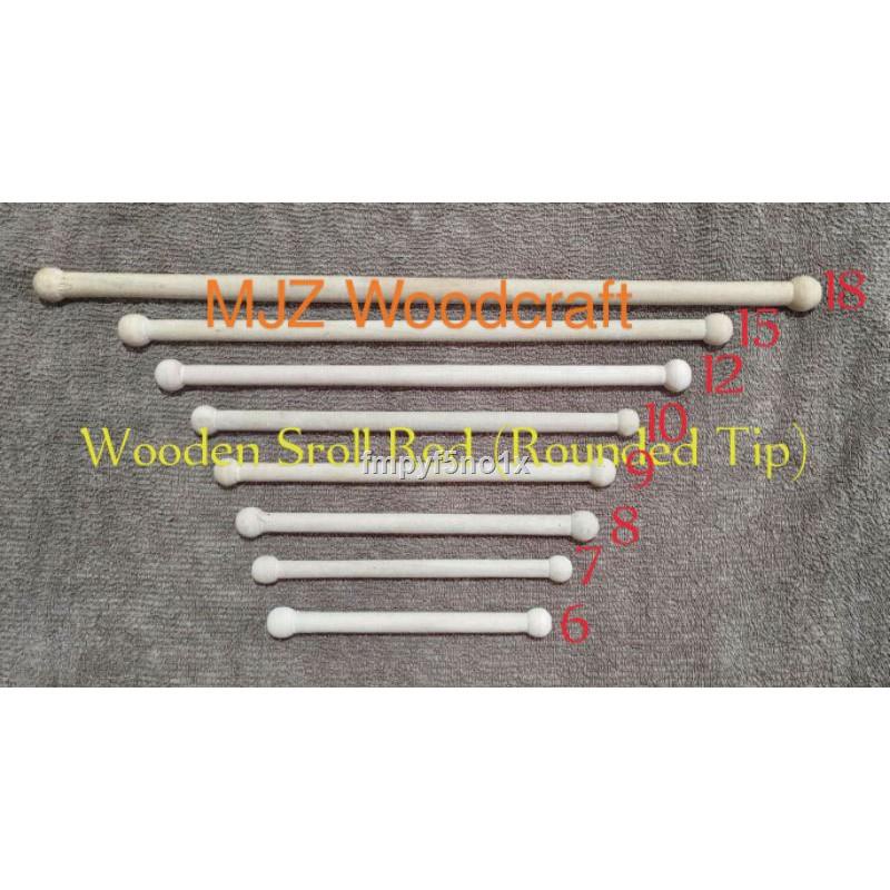 Wooden Scroll Rod ( Rounded Tip ) Shopee Philippines