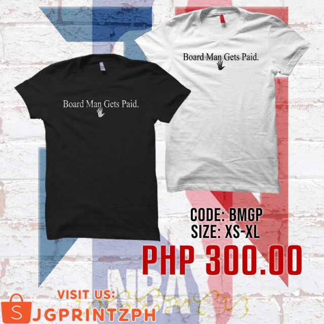 NBA Kawhi Leonard Board Man Gets Paid Shirt Shopee Philippines