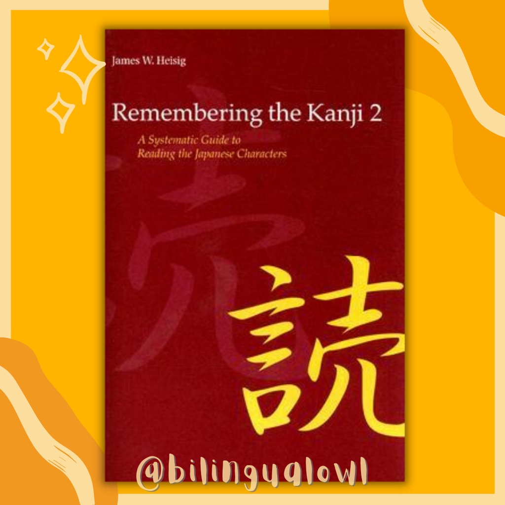 Remembering the Kanji 1 to 3 by James W. Heisig | Shopee Philippines