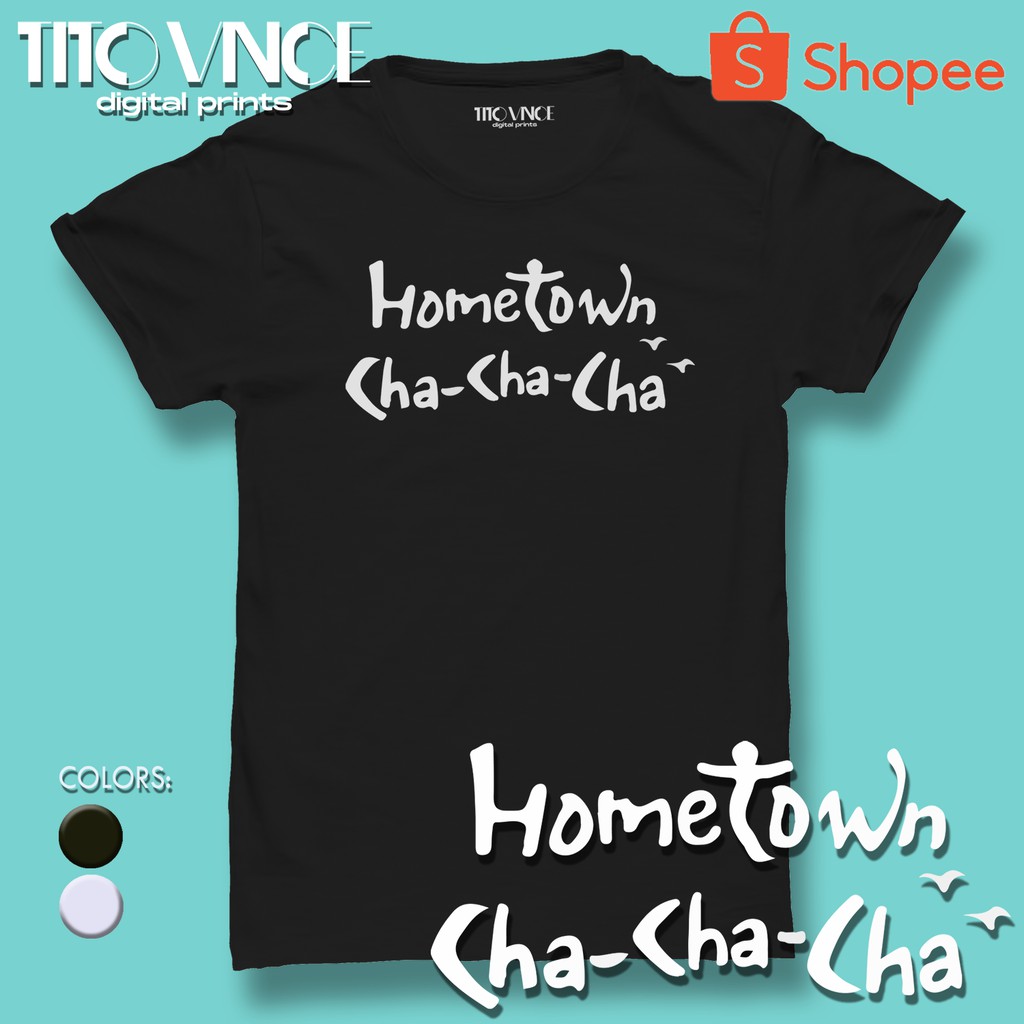 HOMETOWN CHA CHA CHA TITLE HOMETOWN CHACHACHA KDRAMA TSHIRT