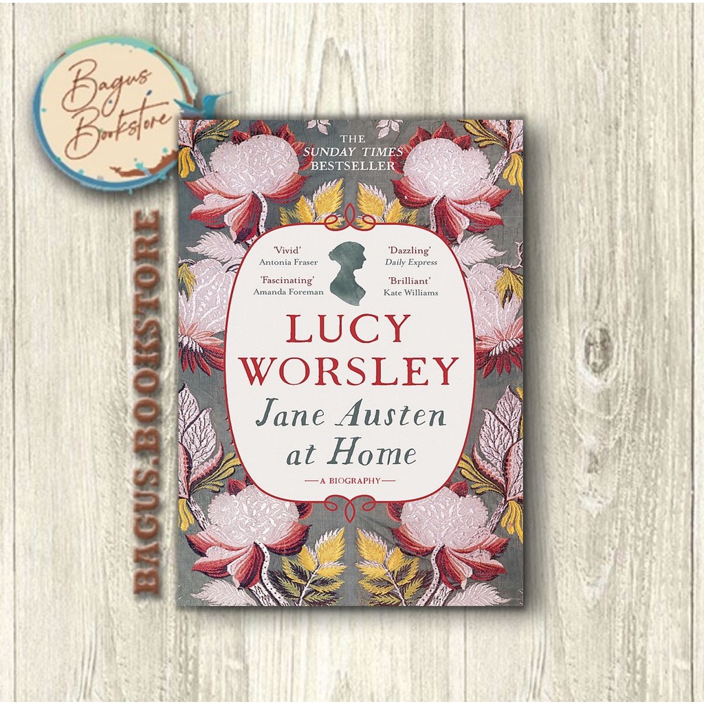 Jane Austen At Home - Lucy Worsley (English) - bagus.bookstore | Shopee ...