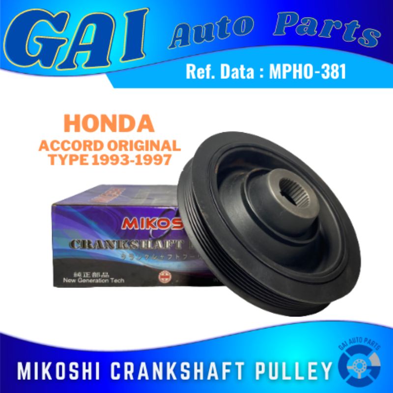 Mikoshi Crankshaft Pulley(MPHO381)for HONDA Accord OriginalType1993