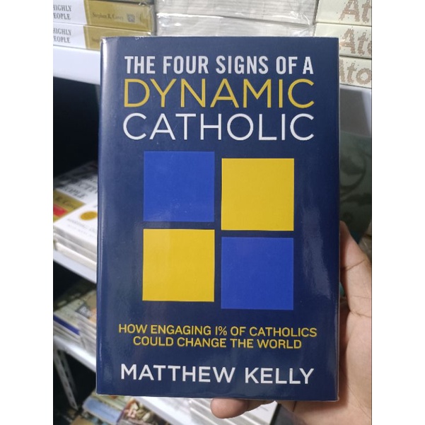 The four signs of a dynamic catholic by matthew kelly hardcover