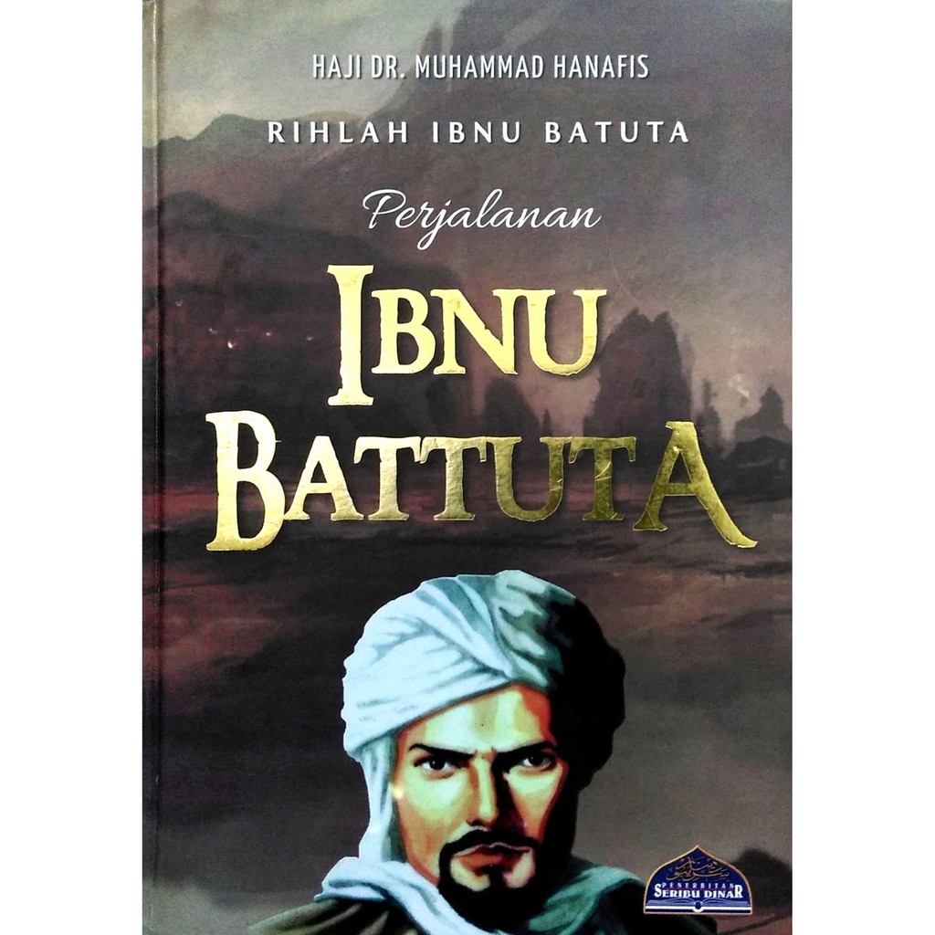 Ibn Battuta's Journey: Rihlah Ibnu Battuta - Hard Cover | Shopee ...
