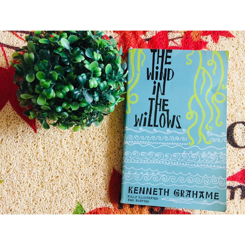 The Wind In The Willows by Kenneth Grahame (Fully Illustrated & Adapted ...