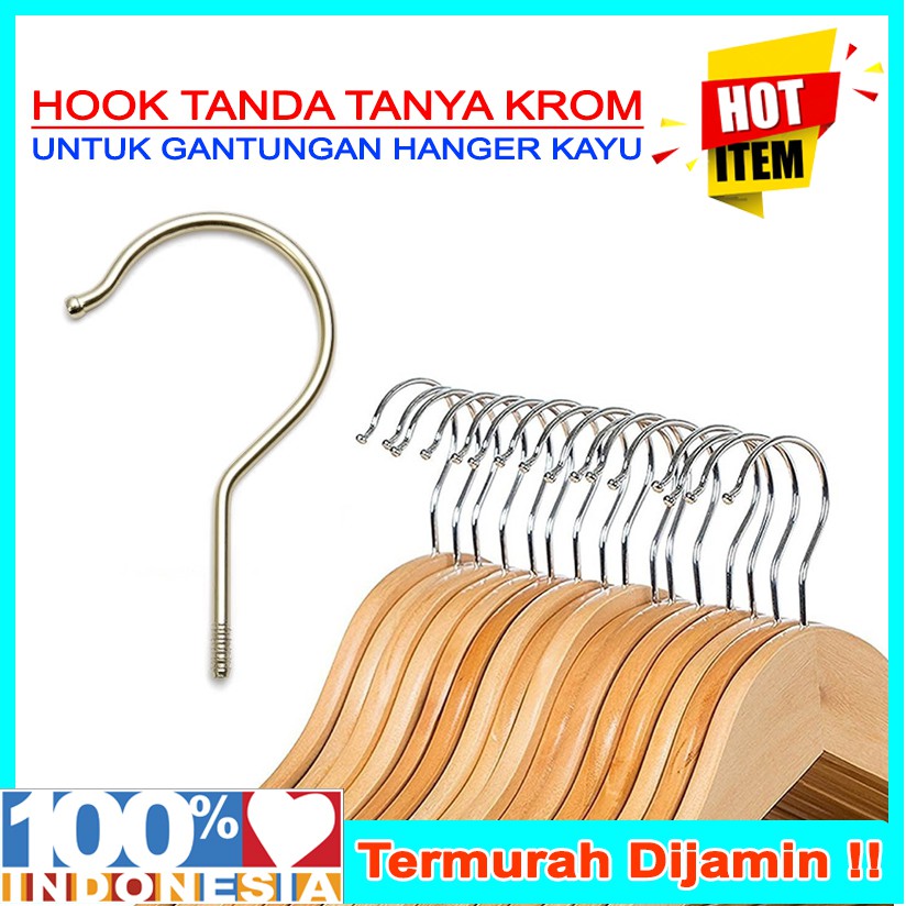 GANTUNGAN IRON CHROME QUESTION MARK HOOK FOR WOODEN HANGER HANGERS Own ...