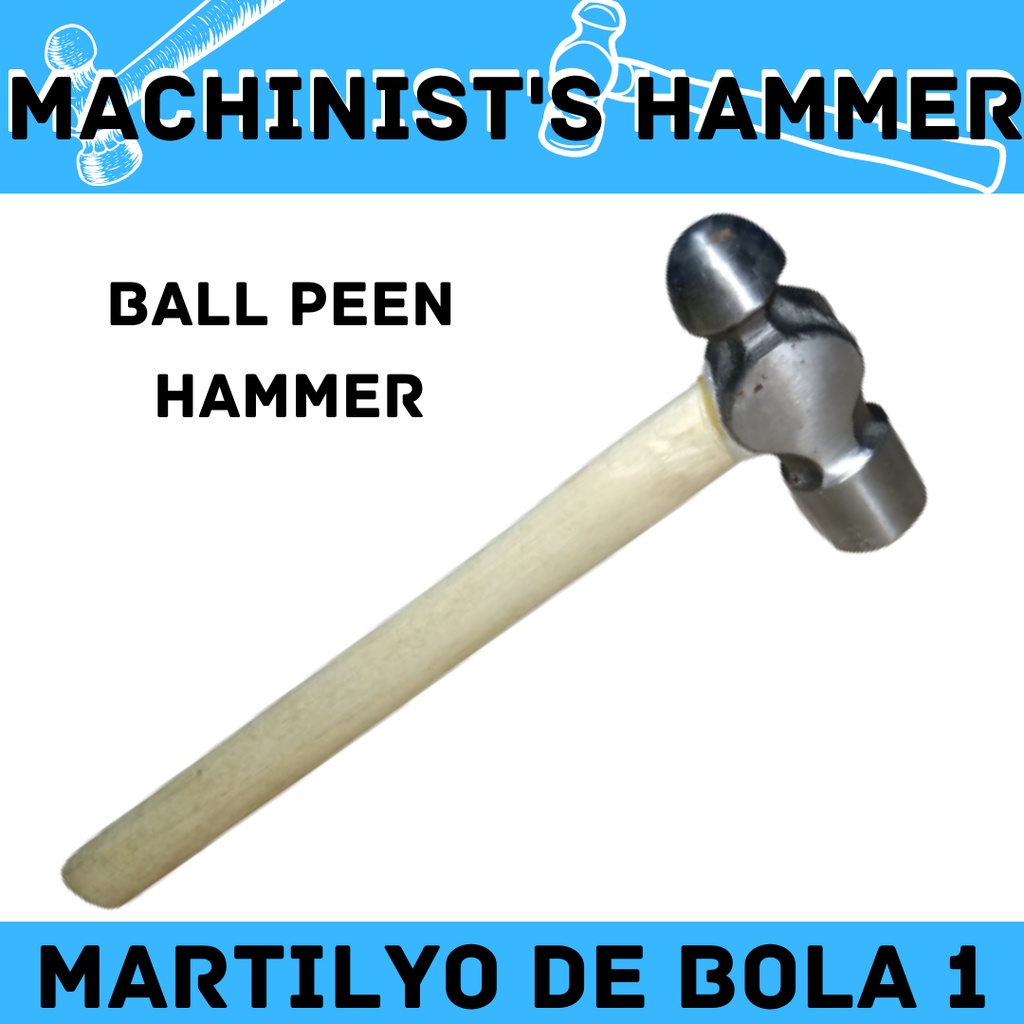 Tools Ni Manong Martilyo De Bola 1" Ball Peen Hammer 11.5"x4" Wooden Handle  Hard Steel Head Hammer | Shopee Philippines