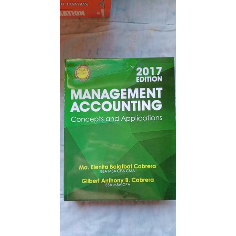 MANAGEMENT ACCOUNTING ( CONCEPTS AND APPLICATION ) | Shopee Philippines