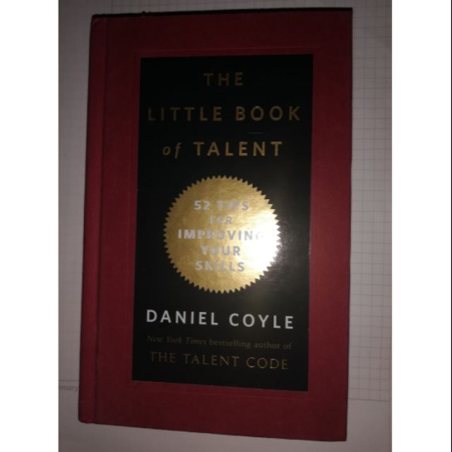 The Little Book of Talent: 52 Tips for by Coyle, Daniel