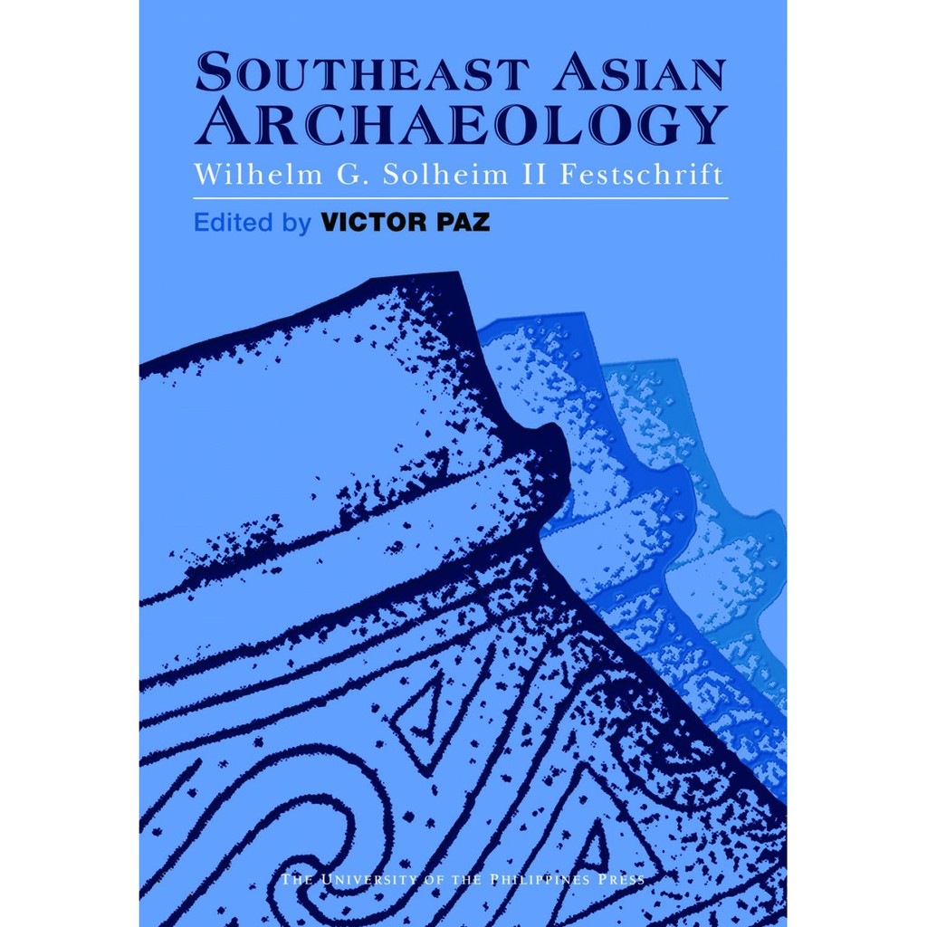 Southeast Asian Archaeology By Paz, Victor (Editor) | Shopee Philippines