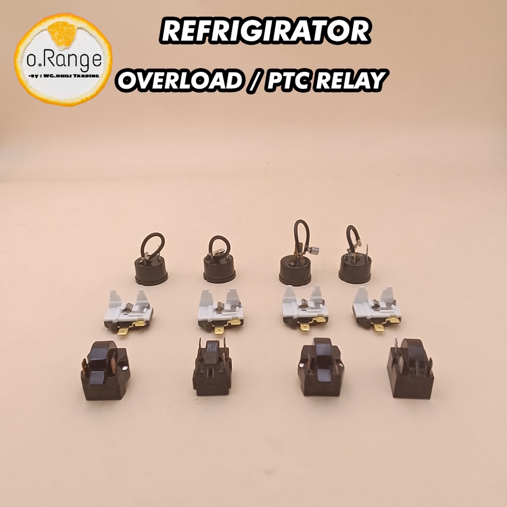 REFRIGERATOR OVERLOAD / PTC RELAY Refrigerator OVERLOAD PETI SEJUK PETI