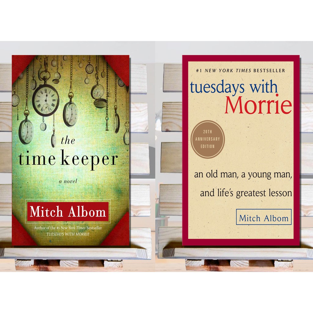 The Time Keeper - Tuesday with Morrie - Mitch Albom | Shopee Philippines