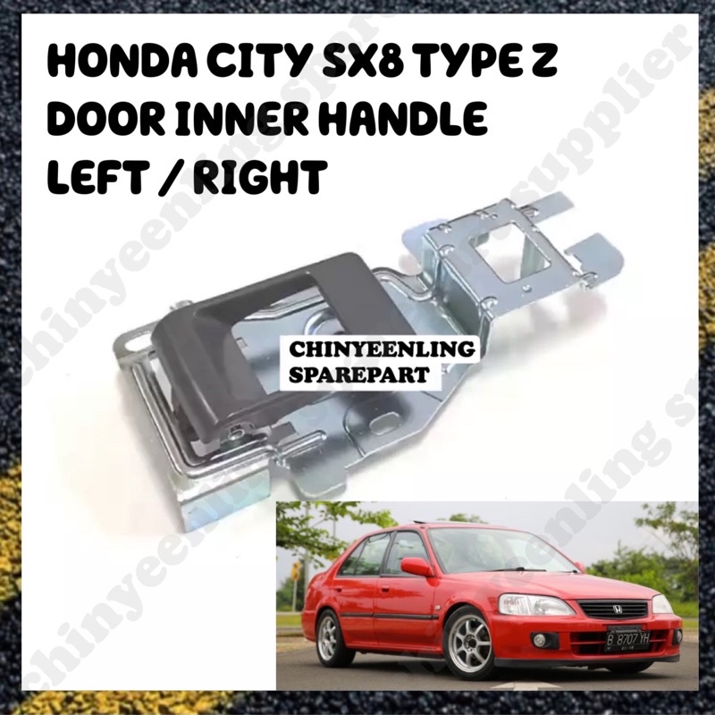 HONDA CITY SX8 TYRE Z DOOR INNER HANDLE(LEFT/RIGHT) Shopee Philippines