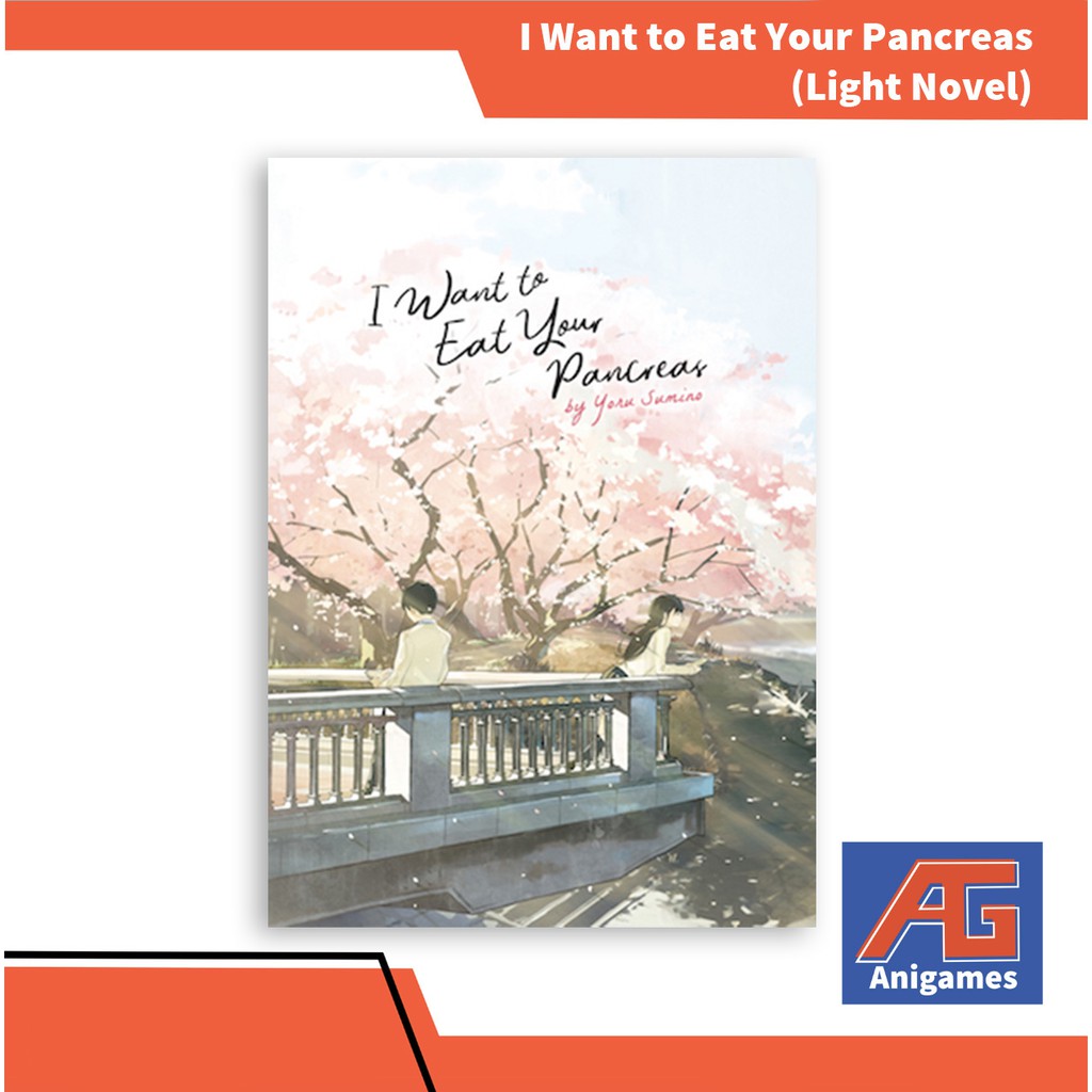 I Want To Eat Your Pancreas Light Novel Shopee Philippines