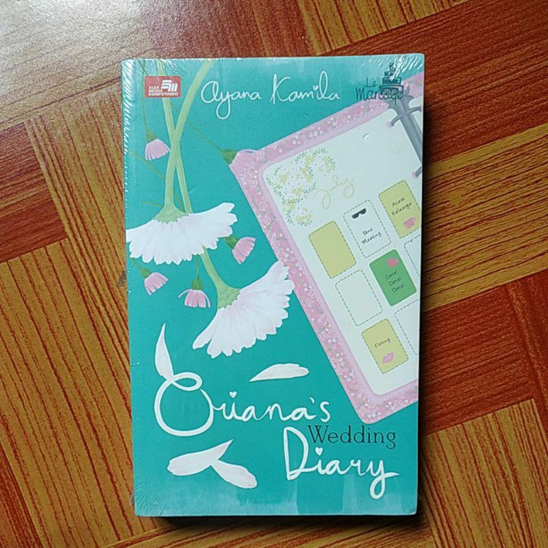 Novel Le MariageS Wedding Diary by Ayana Kamila Seal Original | Shopee ...