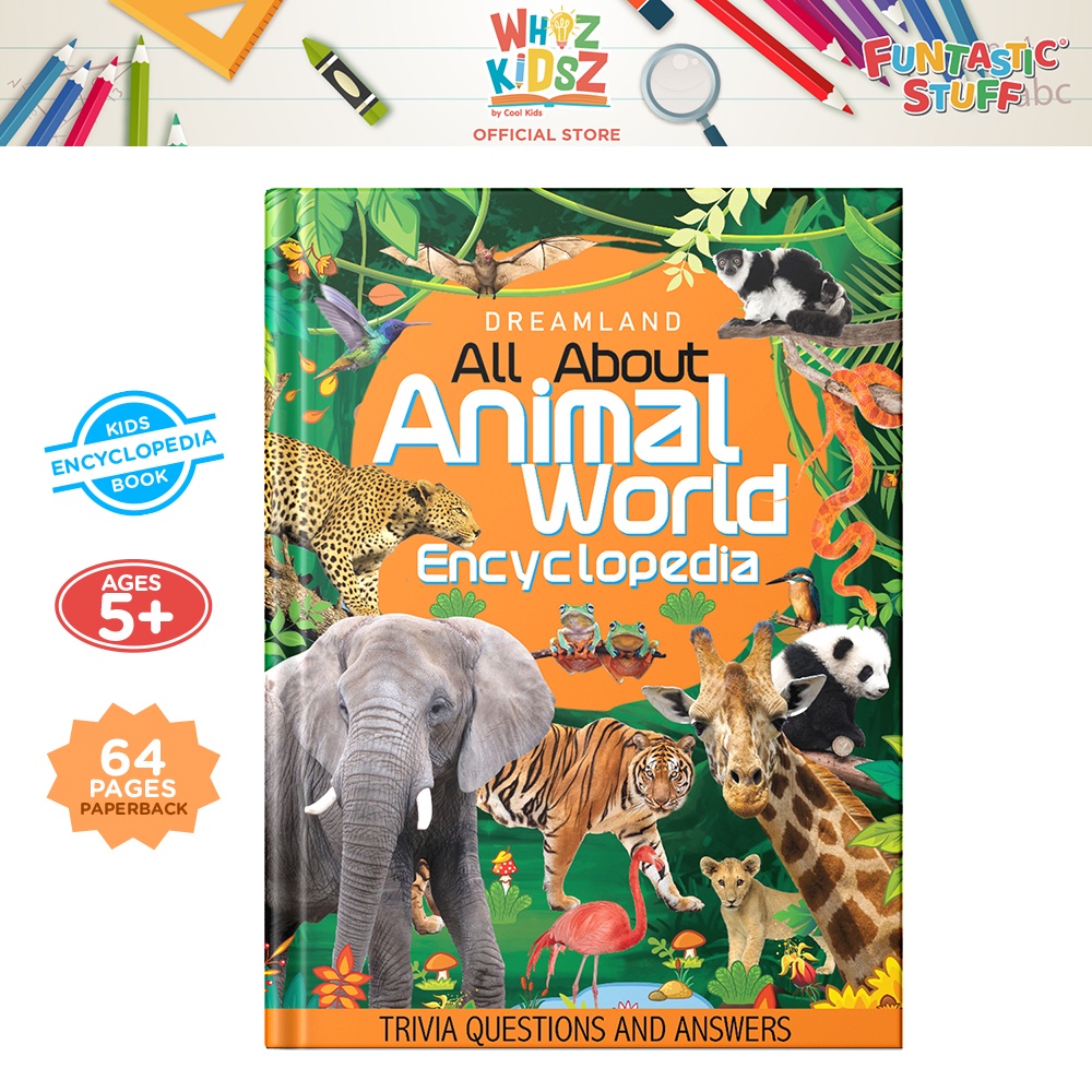 Whiz Kidsz All About Animal World Encyclopedia, Educational Books for ...