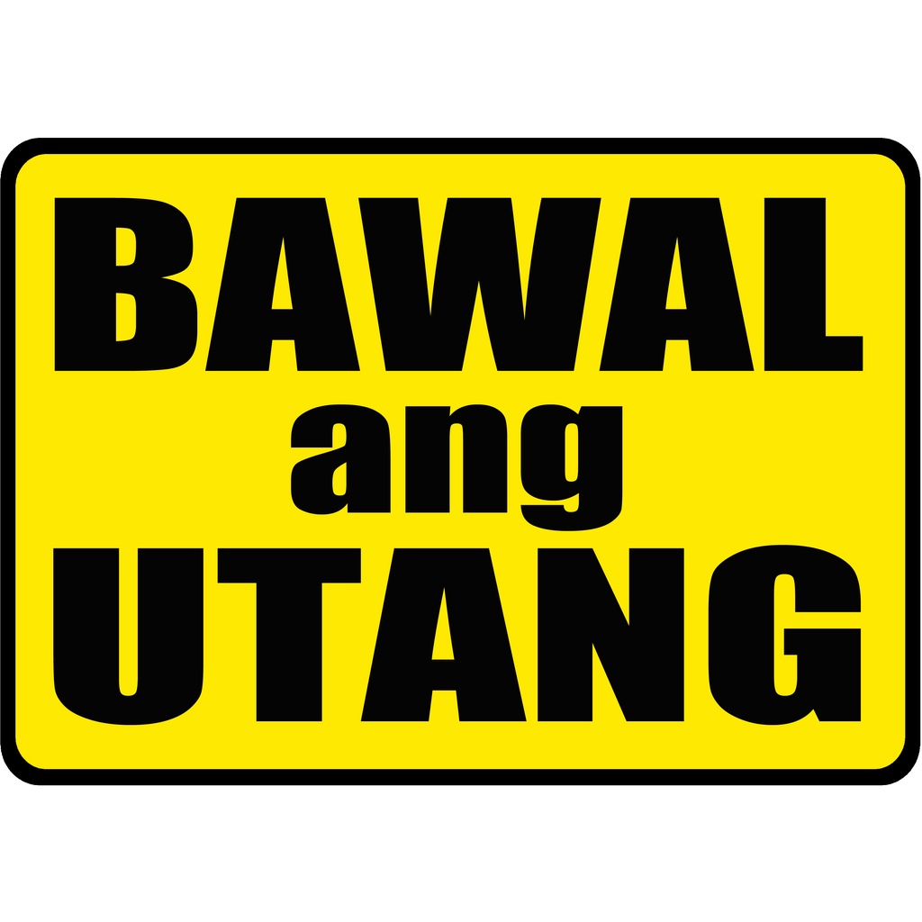 Bawal Utang Ngayon Signage A4 Size Shopee Philippines