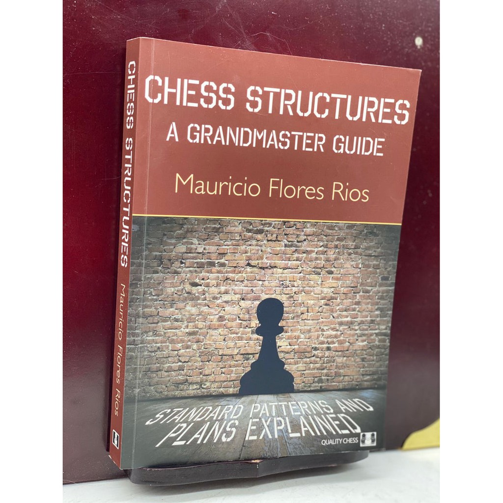 Chess Structures Chess Book: A Grandmaster Guide Chess Book by Mauricio ...
