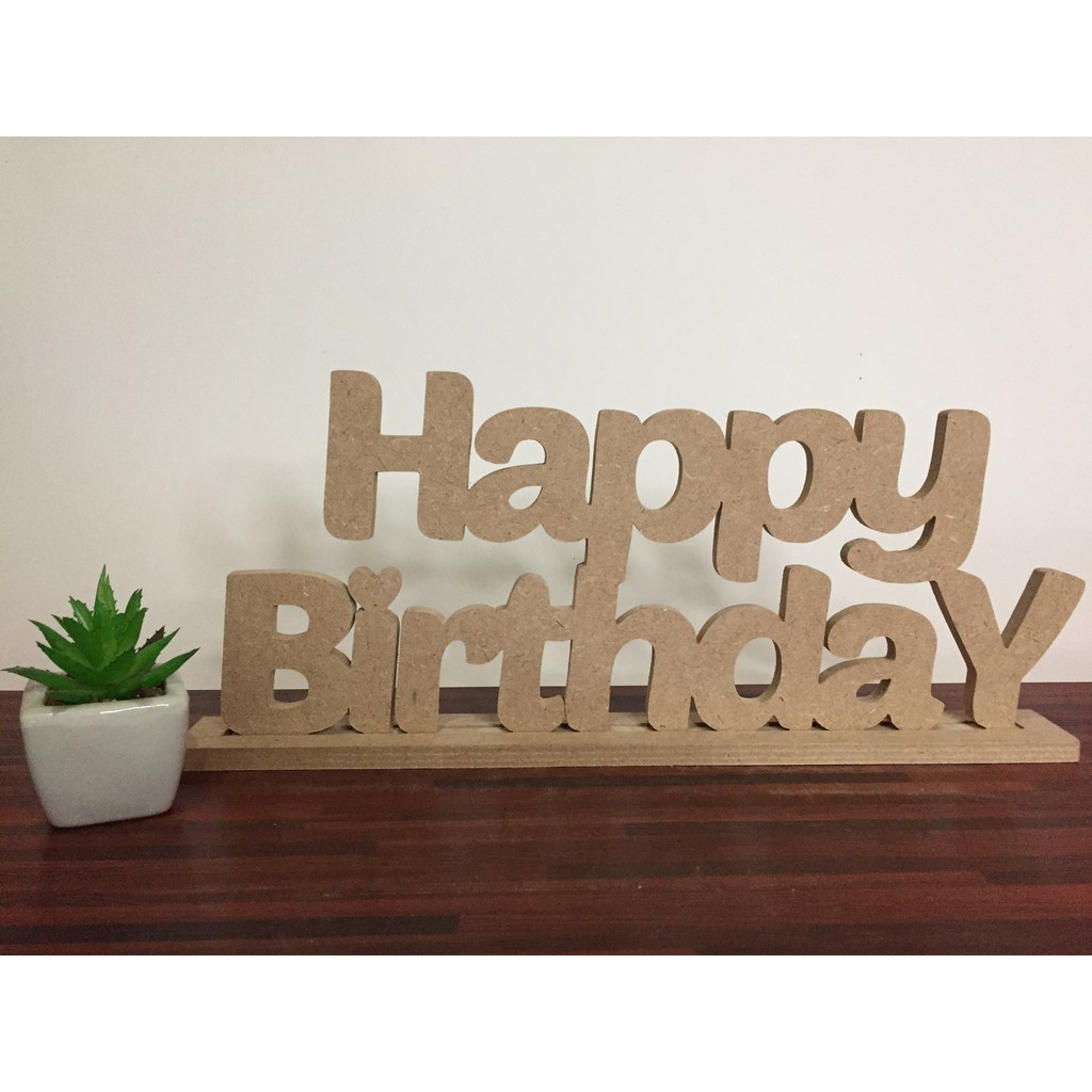 Happy Birthday Wooden Table Standee Decor Party Supplies | Shopee