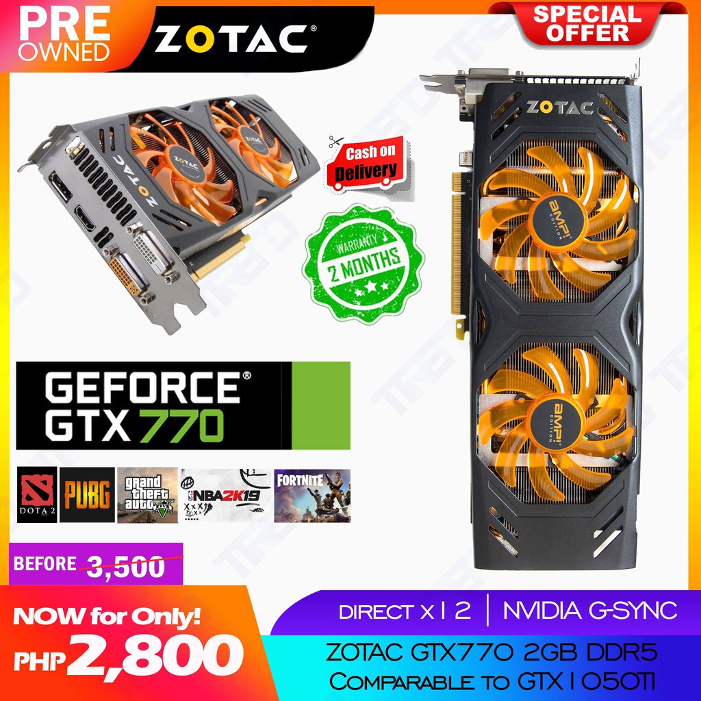 Zotac GTX 770 2gb 256bit GDDR5 Gaming Graphics Card | Shopee