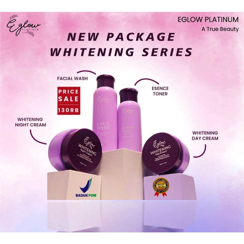 Eglow PLATINUM WHITENING SERIES / EGLOW BPOM New Packaging EGLOW ...