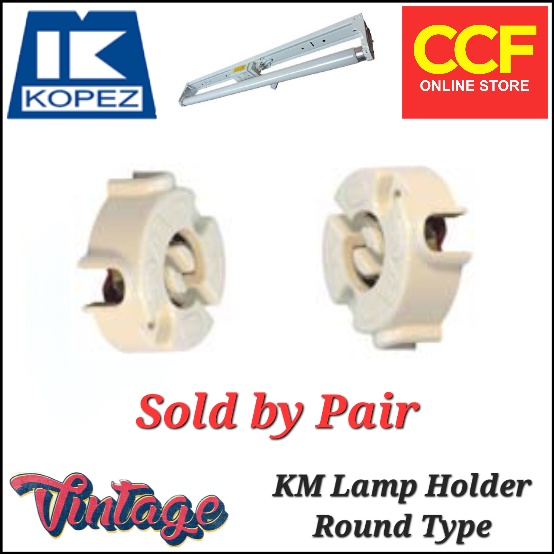Kopez Fluorescent Lamp Holder Round Type ( Sold by pair ) Shopee