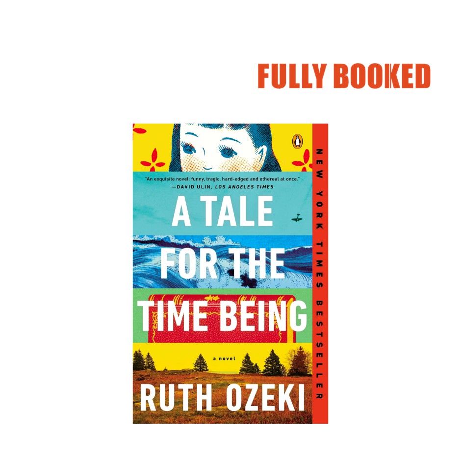 A Tale for the Time Being: A Novel (Paperback) by Ruth Ozeki | Shopee ...