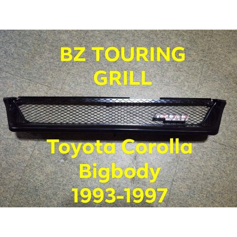 Toyota Corolla Big body Bigbody Bz Touring Grill 1993 to 1997 model ...