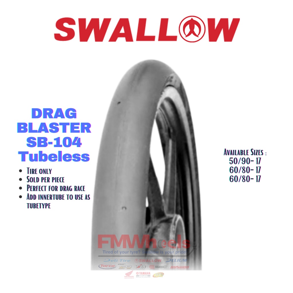 Swallow Drag Blaster SB-104 Tubeless Tire 'Kalbo' 50/90-17 60/80-17  70/80-17 R150 Raider XRM Wave | Shopee Philippines