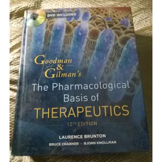 Goodman and Gilman's Pharmacological Basis of Therapeutics