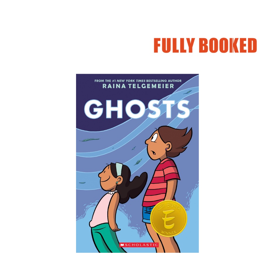 Ghosts A Graphic Novel Paperback By Raina Telgemeier Shopee 