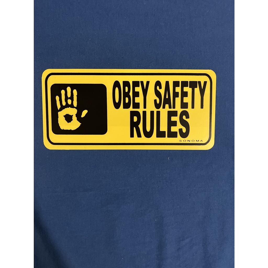 a-mart-high-impact-plastic-signage-obey-safety-rules-signage-4-x-8