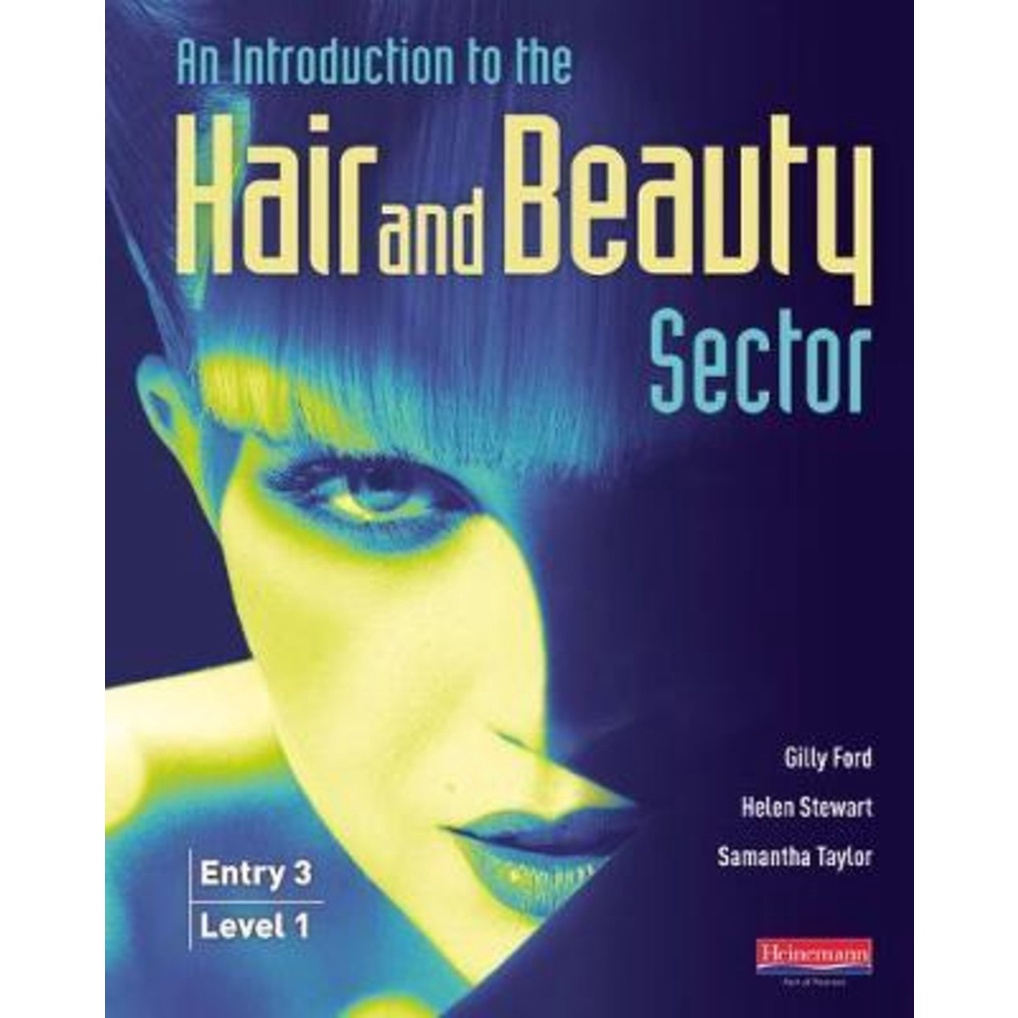 Introduction to Hair and Beauty Sector Student Book : Entry 3 and Level ...