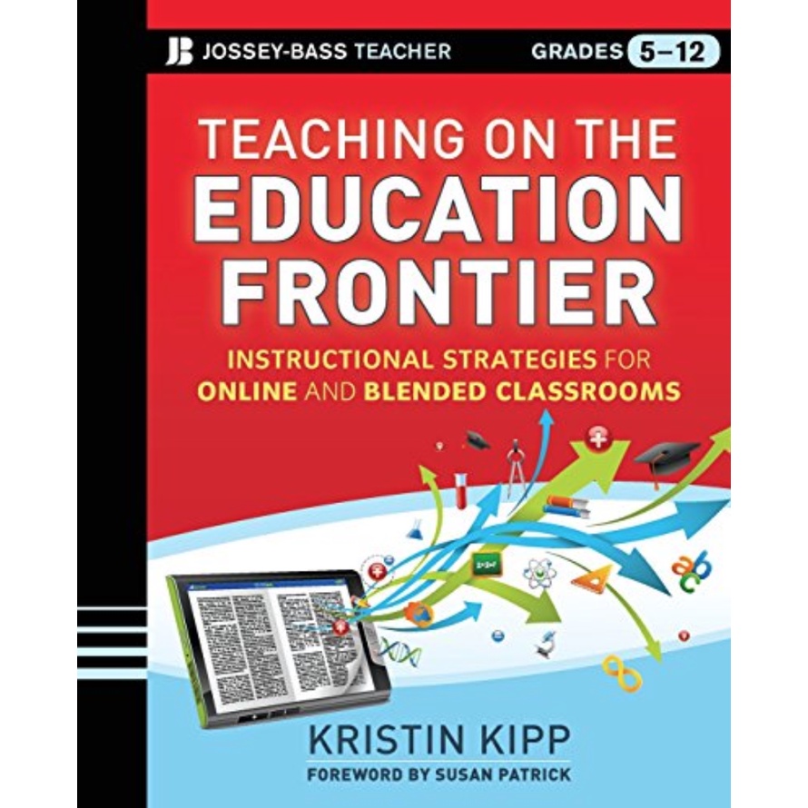 Teaching on the Education Frontier: Instructional Strategies for Online ...