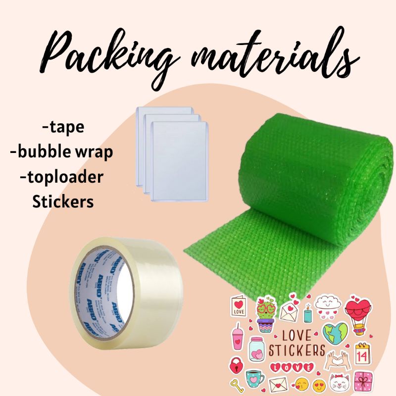 Packing materials ( tape+bubble wrap+toploader+stickers) Shopee