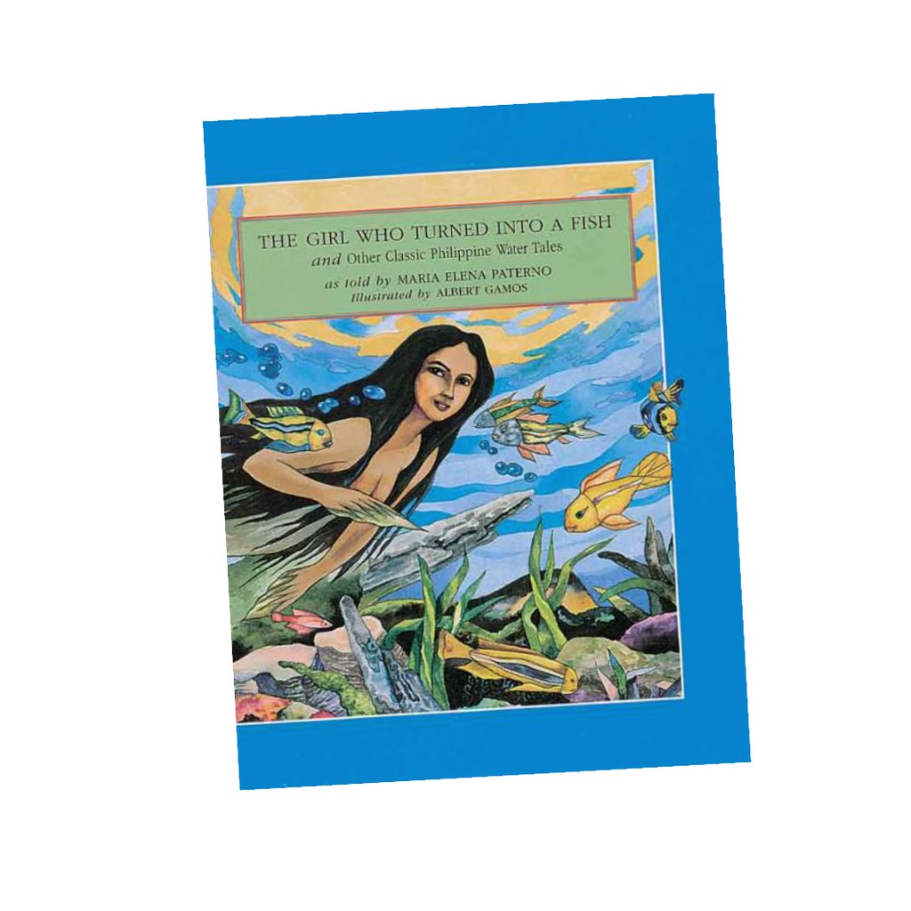 Tahanan Books: THE GIRL WHO TURNED INTO A FISH AND OTHER CLASSIC ...