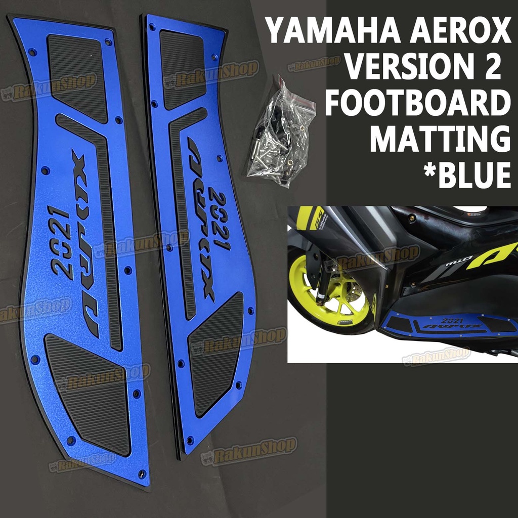 Yamaha AEROX V2 Footboard matting BLUE with complete bolts included