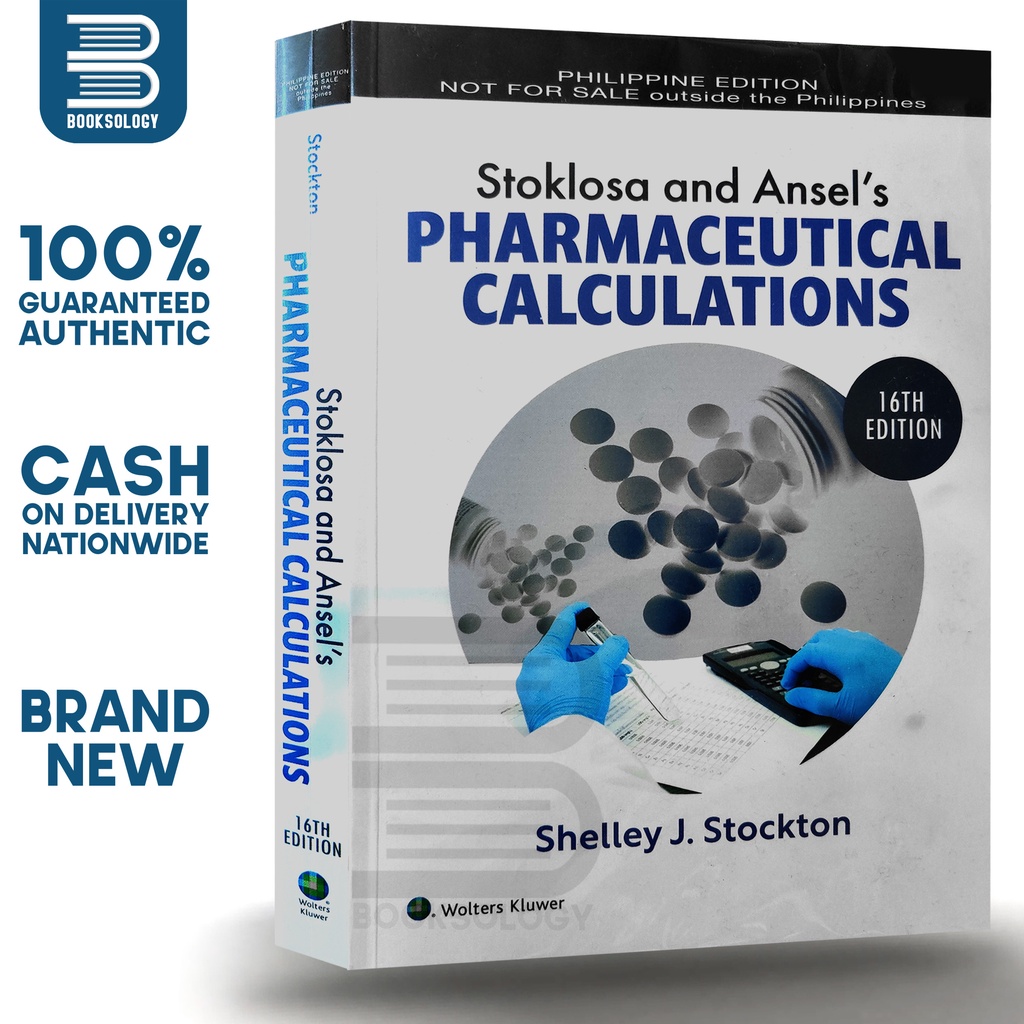 stoklosa-and-ansel-s-pharmaceutical-calculations-16th-edition-shelly