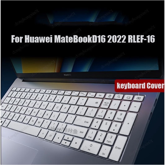 HUAWEI MateBook D16 RLEF-16 RLEF-16S 16 inch Laptop Silicone Keyboard ...