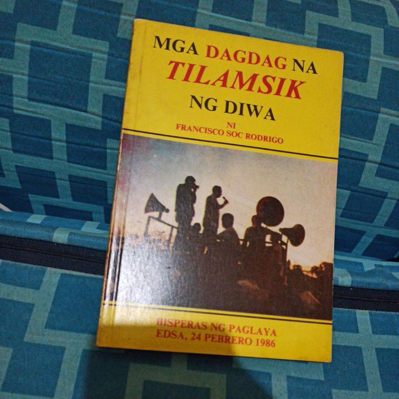 Francisco Soc Rodrigo mga tula at tilamsik ng diwa bakas ng kahapon ...