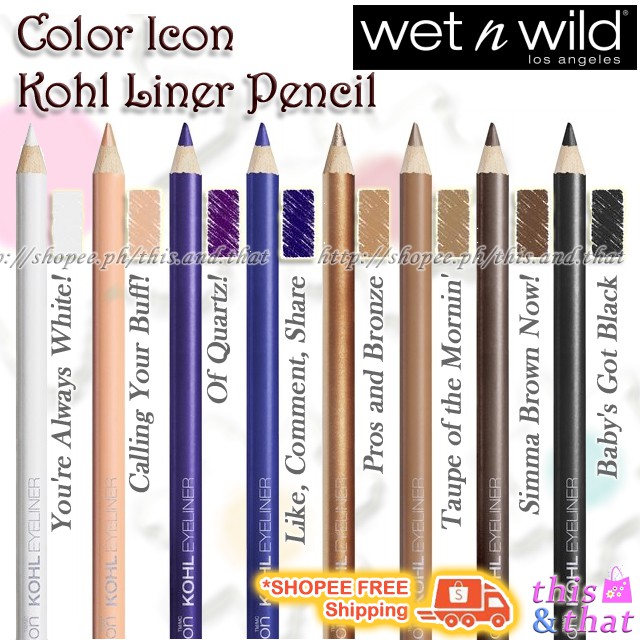 Wet n Wild KOHL Eyeliner Pencils Shopee Philippines